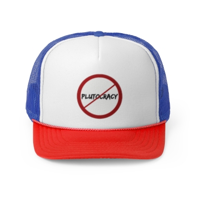Anti-Plutocracy Trucker Cap - Make a Statement with Style