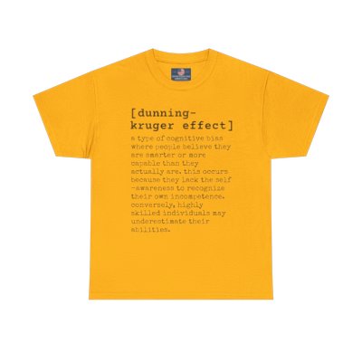 Dunning-Kruger Effect Custom Unisex Heavy Cotton Tee